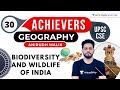 UPSC CSE Achievers Geography By Anirudh Malik Biodiversity And Wildlife Of India