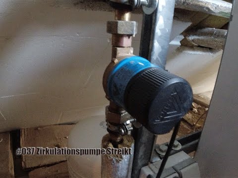 🛠  Klempneralltag 037 Zirkulationspumpe Streikt