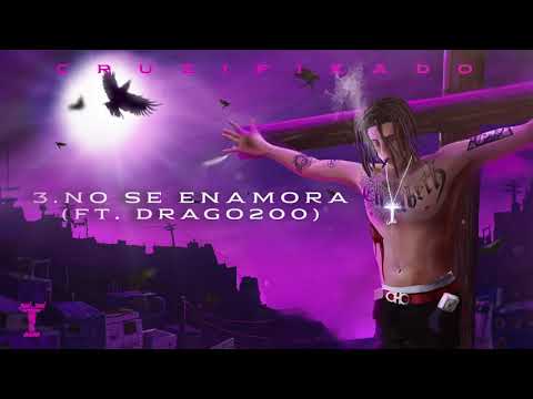 Pablo Chill-E - No Se Enamora (feat. Drago200)