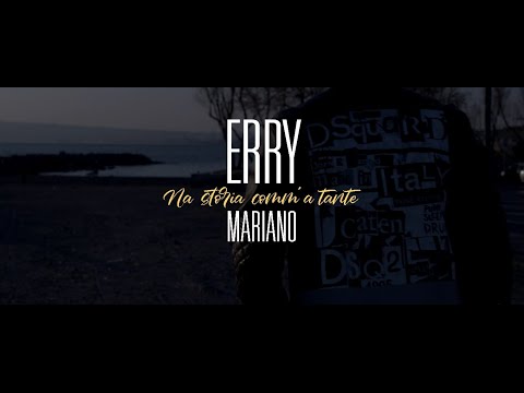 Erry Mariano - Na storia comm' a tante