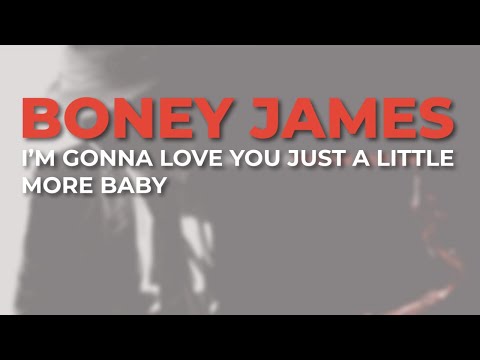Video thumbnail for I’m Gonna Love You Just A Little More Baby