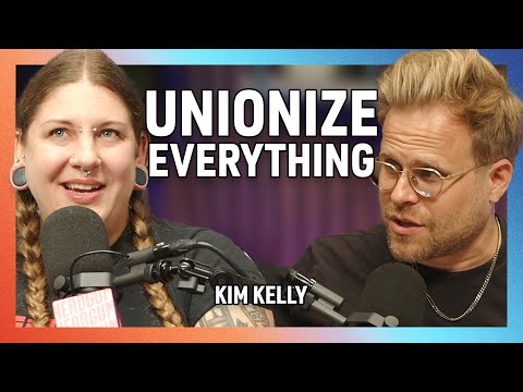 Why YOU Need a Union with Kim Kelly - Factually! - 228