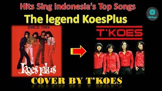 Download lagu TOP 30 LAGU HITS KOES PLUS | Cover by TKOES mp3