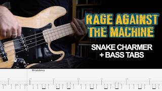 Rage Against The Machine  - Snake Charmer - Bass Cover + tabs