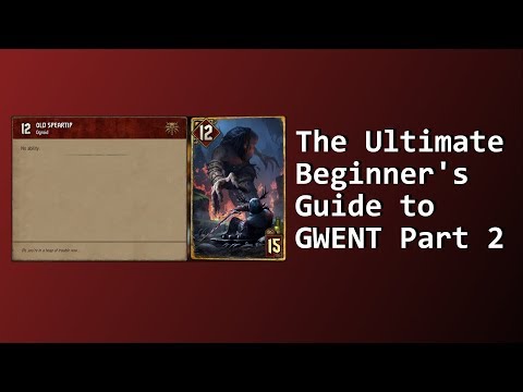 The Ultimate Beginner's Guide to Gwent: Part 2 - Building Your First Deck