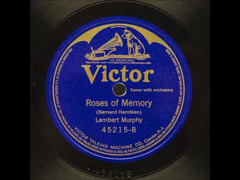 Lambert Murphy "Roses Of Memory" 1921 Pop Vocal, Tenor w Orchestra 78 RPM Record