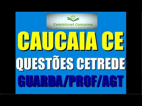 CAUCAIA CE CONCURSO PÚBLICO PREFEITURA CEARÁ PROFESSOR NÍVEL MÉDIO GUARDA MUNICIPAL AGENTE MATERIAIS