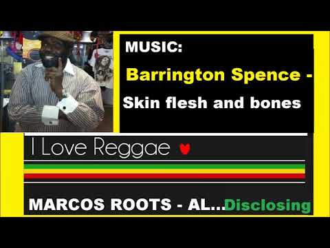 DIVULGANDO: Barrington Spence - Skin flesh and bones / MARCOS ROOTS - AL