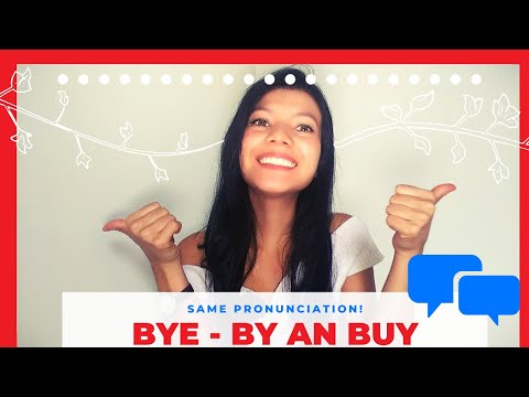 Words with SAME pronunciation Bye Buy By