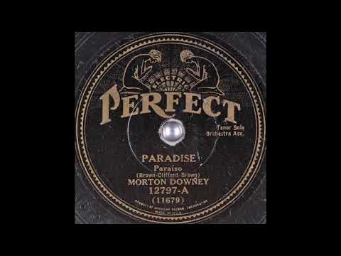 Morton Downey - Paradise (1932)
