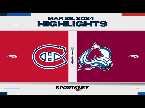 NHL Highlights | Canadiens vs. Avalanche - March 26, 2024