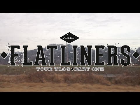 The Flatliners - December Tour Vlog: Part One