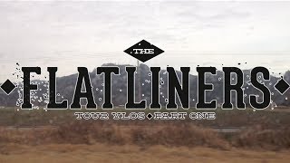 The Flatliners - December Tour Vlog: Part One