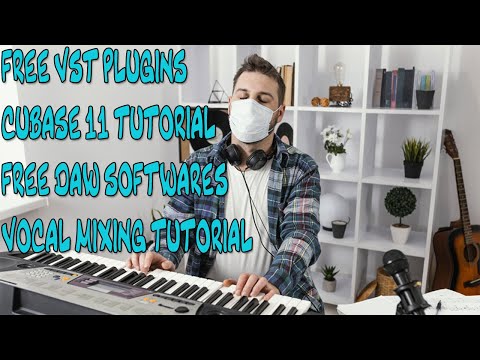 #FREE VST PLUGINS #CUBASE 11 TUTORIAL #FREE DAW SOFTWARES #VOCAL MIXING TUTORIAL