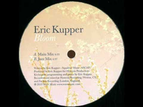 Eric Kupper - Bloom