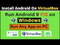 How to Install Android on VirtualBox - Run Android Mobile App in PC
