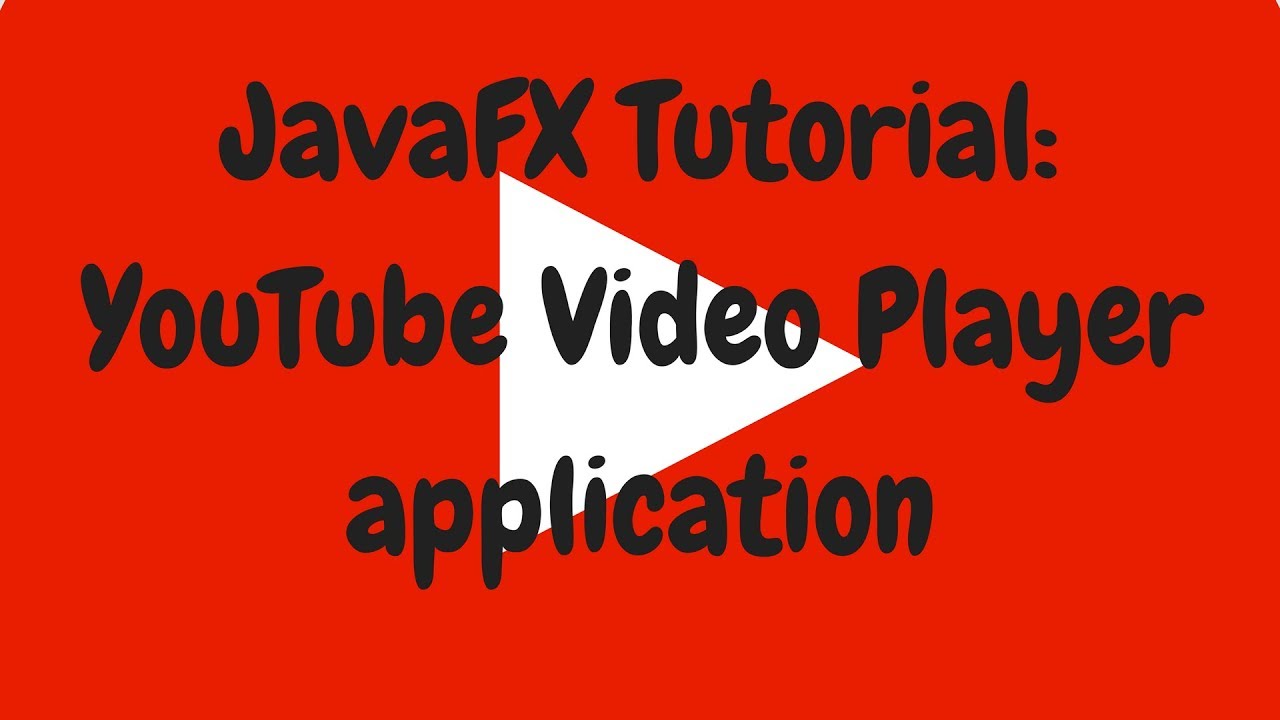 JavaFX Tutorial #2: YouTube Video player Application || How to play YouTube video in Java