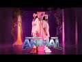 Maria Becerra, Cazzu - ANIMAL (Official Video) Maria Becerra, Cazzu - ANIMAL (Official Video)