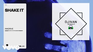 Download lagu INDRIVE - Shake it (4k) (Extended DJ Iván21) [126bmp vídeo en vivo] mp3
