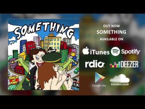 Tomcat And Jerry - Something
