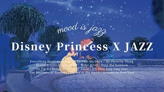 Playlist | 디즈니 공주, 재즈 Playlist