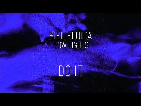 Piel Fluida - Do It
