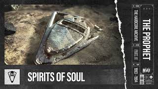 The Prophet - Spirits of Soul (Original Mix)