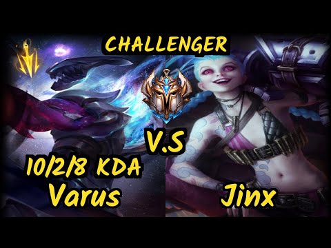Chrisberg (VARUS) vs JINX - 10/2/8 KDA BOTTOM ADC CHALLENGER GAMEPLAY - EUW