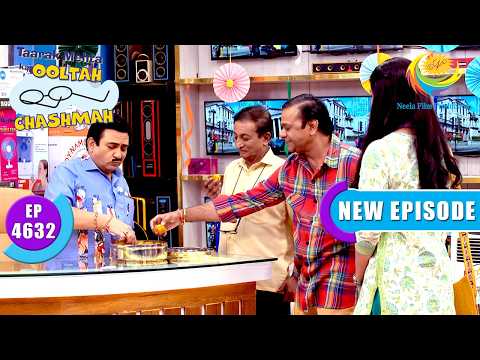 Bawri Bring Sweets | Taarak Mehta Ka Ooltah Chashmah | Full Ep 4632 | 12 Feb 2026 | New Episode