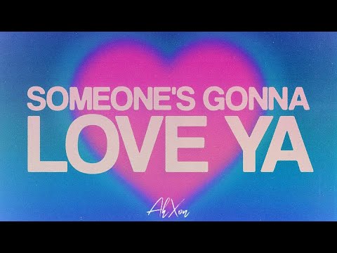 Petey Martin, Seeb - Someone's Gonna Love Ya (AhXon - Remix) Lyric - Video
