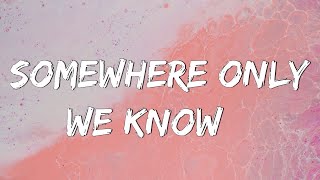 Download lagu Somewhere Only We Know - Keane (Lyrics) || Ed Sheeran, Rosa Linn (Mix Lyrics) mp3
