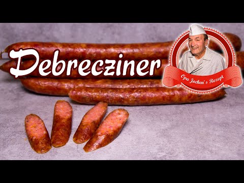 Debrecziner selber machen - Wurst selber machen - Opa Jochens Rezept