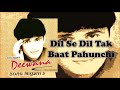 Dil Se Dil Tak Baat Pahunchi Sonu Nigam Sajid Wajid Faaiz Anwar Deewana