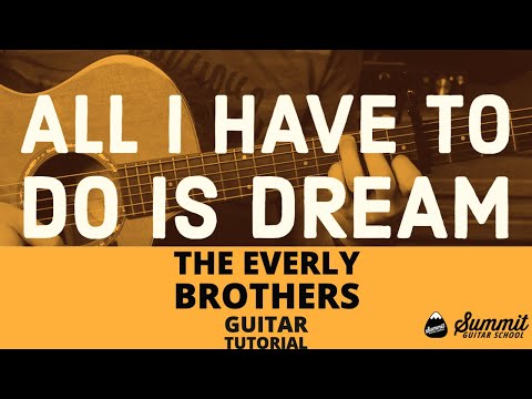 All I Have to do is Dream--The Everly Brothers--Guitar Lesson--Guitar Tutorial--Easy