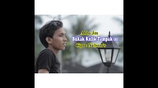 Download lagu Aldo Jm - Bukak Kulik Tampak Isi - lagu minang terbaru 2022 ( #music mp3 Download lagu Aldo Jm - Bukak Kulik Tampak Isi - lagu minang terbaru 2022 ( #music mp3