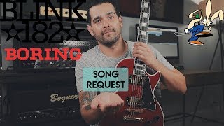 Blink-182 - Boring (Guitar Cover)