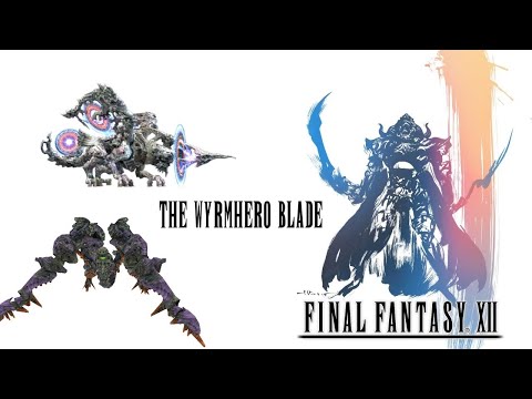 Final Fantasy XII: Getting The Wyrmhero Blade