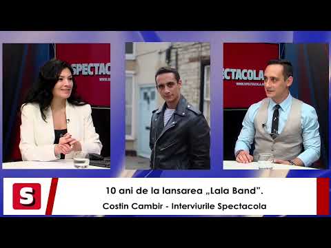 10 ani de la înființarea „Lala Band”. Costin Cambir, la Interviurile Spectacola ți Dc News