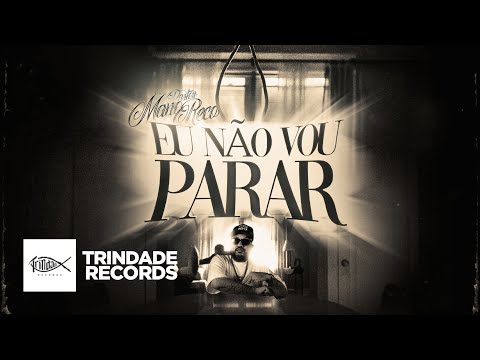 Mano Reco | Eu Não Vou Parar | Trindade Records | (Vídeo Oficial)