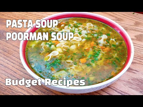 How To Make Pasta Soup | Budget Recipes | Easy Tasty Veggie Soup | Youtube