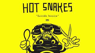 Hot Snakes - Suicide Invoice