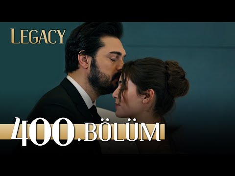 Emanet 400. Bölüm | Legacy Episode 400