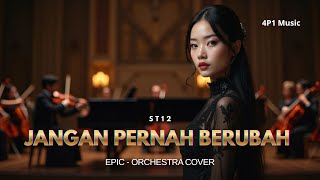 Download lagu Jangan Pernah Berubah - ST12 │ Orchestra Version  Cover by 4P1 Music mp3