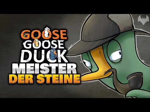 MEISTER DER STEINE 💎 - ♠ Goose Goose Duck ♠