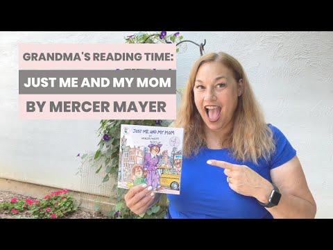 Just Me and My Mom by Mercer Mayer | GRANDMA'S READING TIME