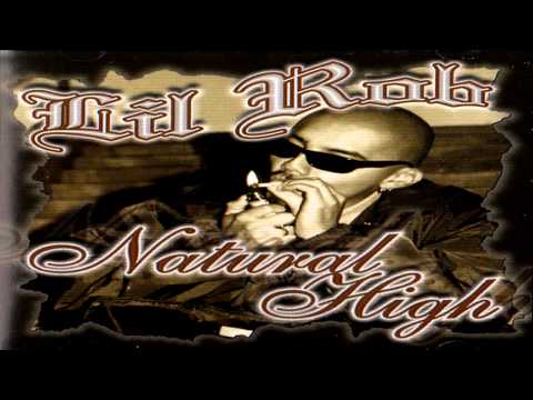 LIl Rob - Natural High