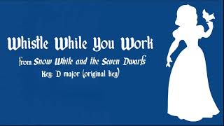 Whistle While You Work (karaoke/instrumental) - Snow White and the Seven Dwarfs