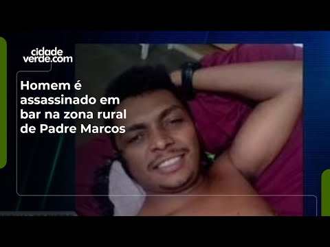 Homem é assassinado em bar na zona rural de Padre Marcos