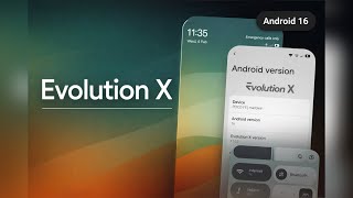 Evolution X v11.6.1 Update 🔥 Smooth, Stable & Powerful | Android 16 QPR2 🚀