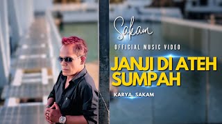 Download lagu SAKAM - JANJI DI ATEH SUMPAH - mp3
